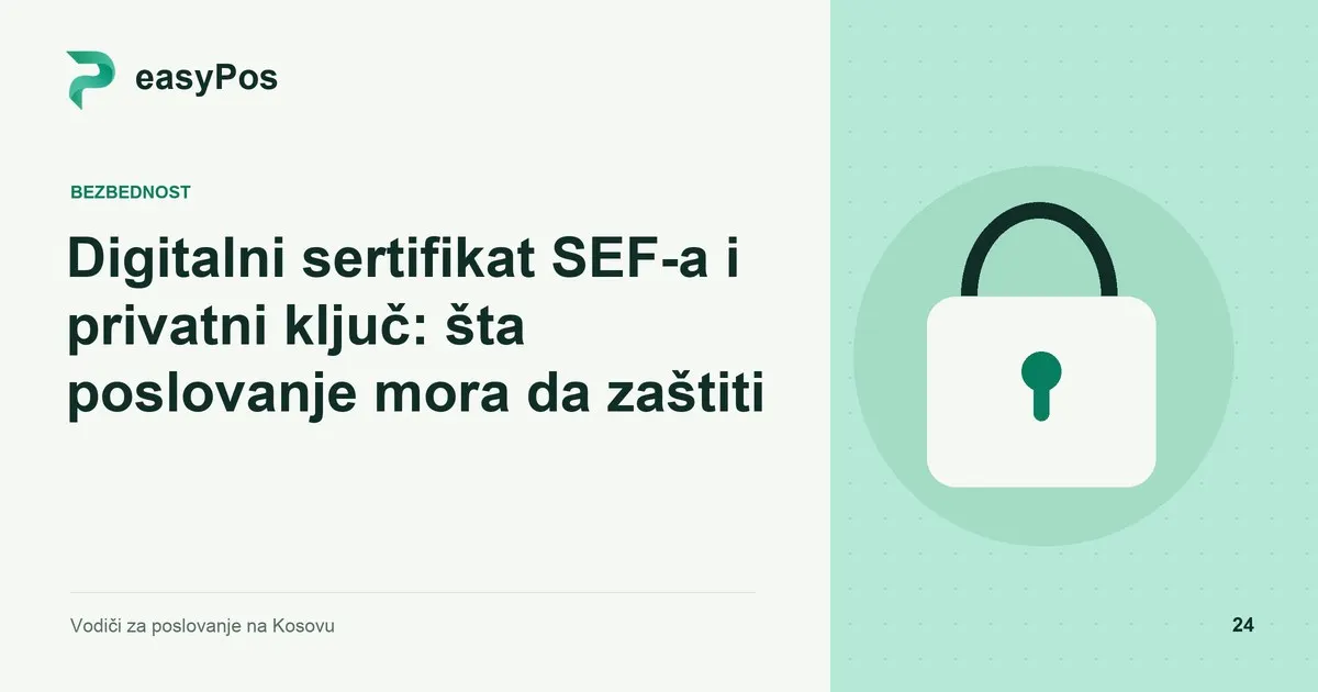 easyPos ilustracija za članak: Digitalni sertifikat SEF-a i privatni ključ: šta poslovanje mora da zaštiti