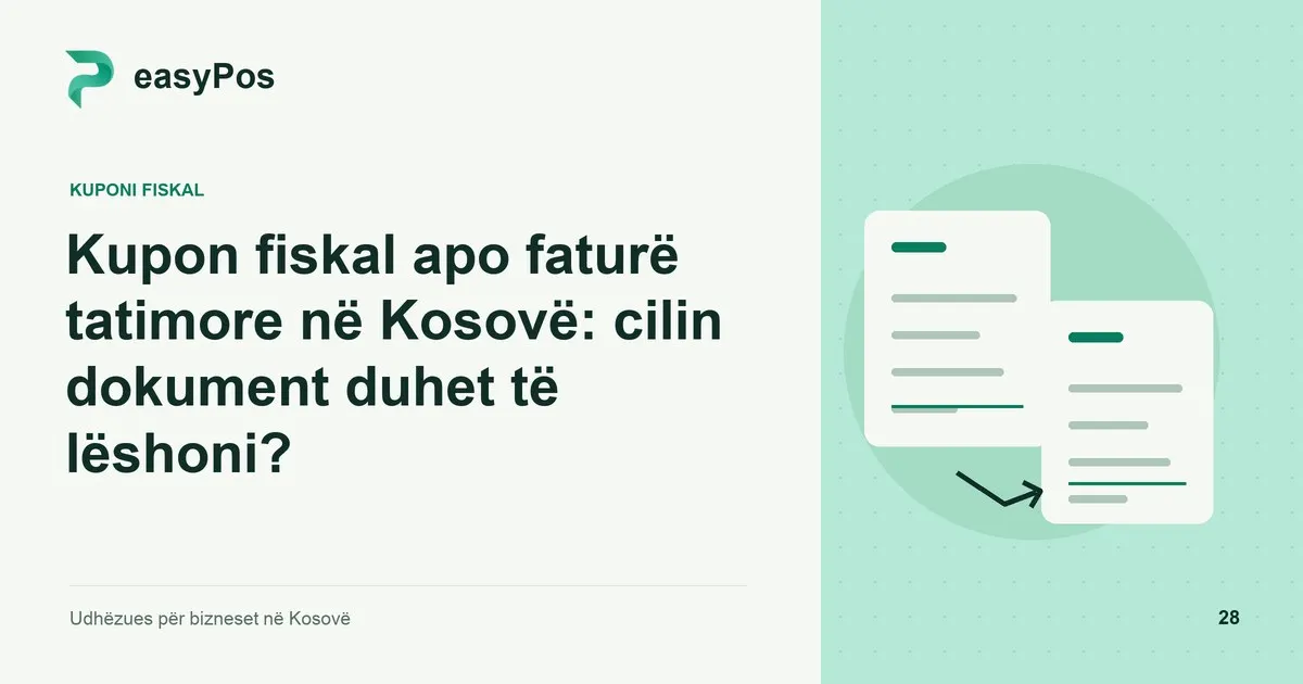 Ilustrim easyPos për artikullin: Kupon fiskal apo faturë tatimore në Kosovë: cilin dokument duhet të lëshoni?