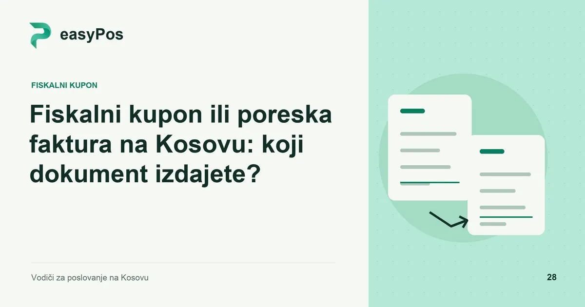 easyPos ilustracija za članak: Fiskalni kupon ili poreska faktura na Kosovu: koji dokument izdajete?