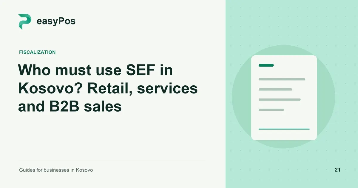 easyPos illustration for: Who must use SEF in Kosovo? Retail, services and B2B sales