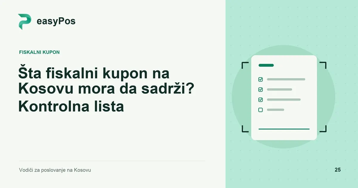 easyPos ilustracija za članak: Šta fiskalni kupon na Kosovu mora da sadrži? Kontrolna lista