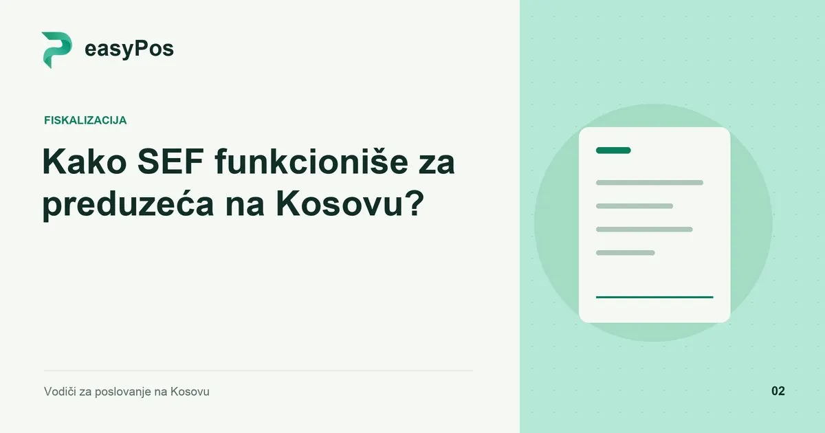 easyPos ilustracija za članak: Kako SEF funkcioniše za preduzeća na Kosovu?