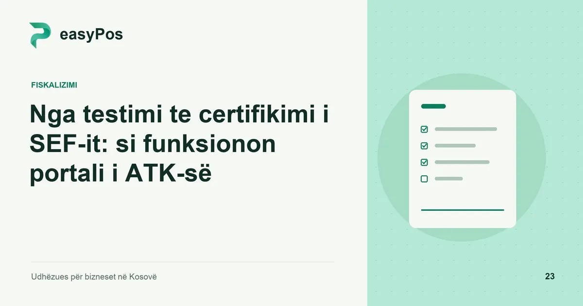 Ilustrim easyPos për artikullin: Nga testimi te certifikimi i SEF-it: si funksionon portali i ATK-së