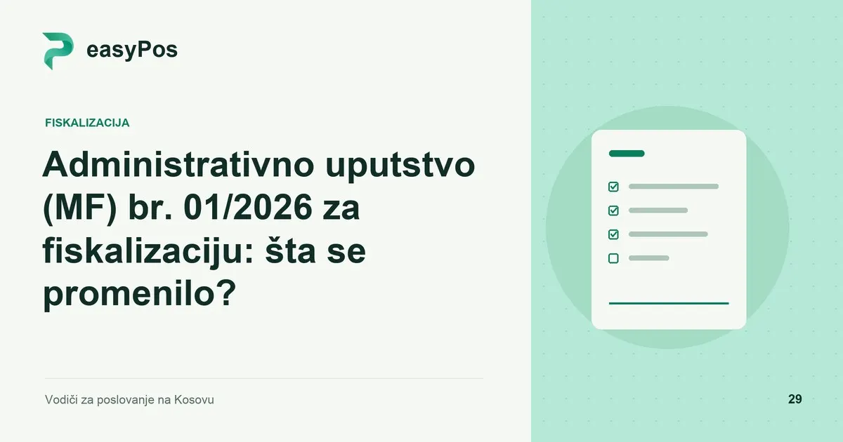 easyPos ilustracija za članak: Administrativno uputstvo (MF) br. 01/2026 za fiskalizaciju: šta se promenilo?