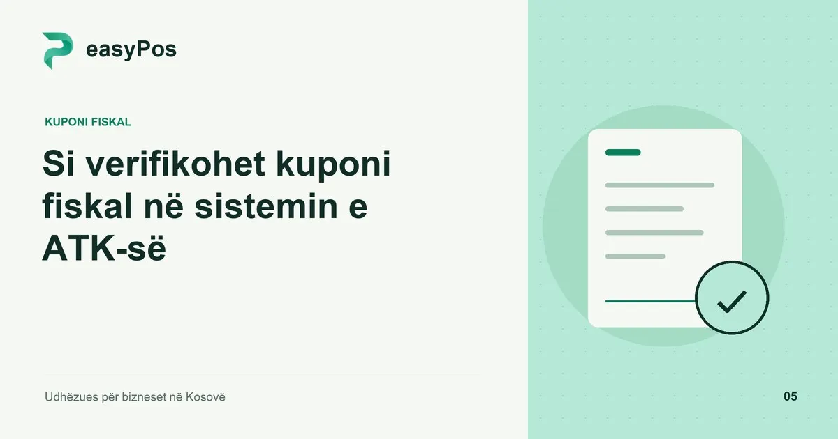 Ilustrim easyPos për artikullin: Si verifikohet kuponi fiskal në sistemin e ATK-së