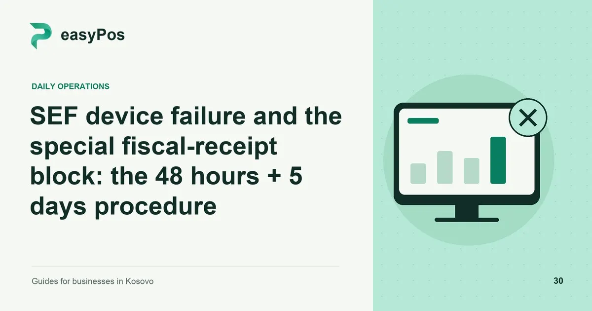 easyPos illustration for: SEF device failure and the special fiscal-receipt block: the 48 hours + 5 days procedure