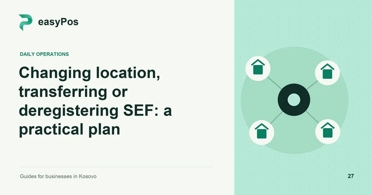easyPos illustration for: Changing location, transferring or deregistering SEF: a practical plan