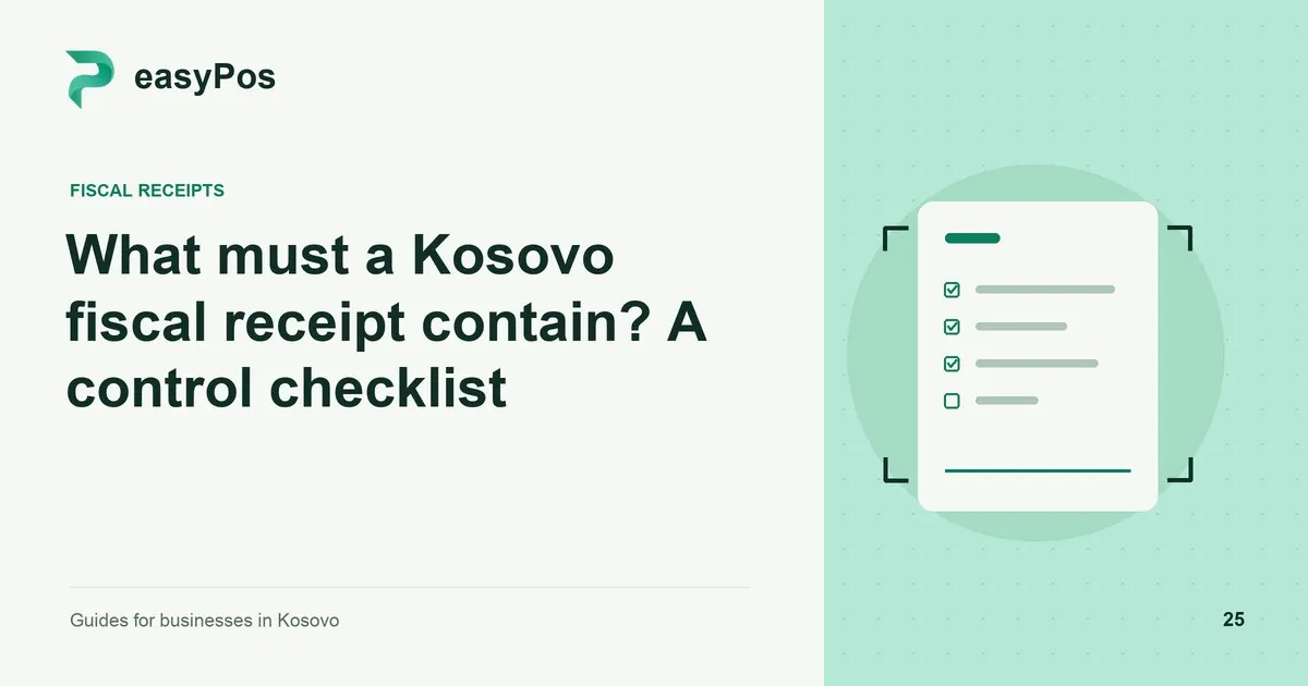 easyPos illustration for: What must a Kosovo fiscal receipt contain? A control checklist